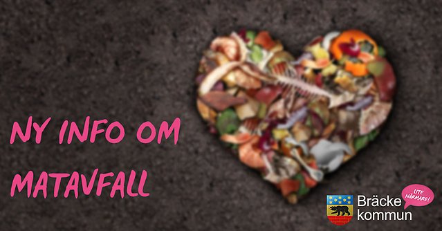 Bild på kompost formad i ett hjärta, mörkbrun jord som bakgrundsfärg, till vänster text där det står Ny info om matavfall
